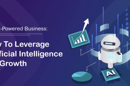 The AI-powered Business: How to Leverage Artificial Intelligence for Growth